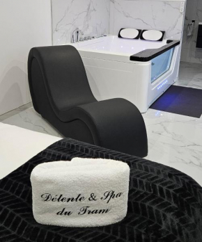 Loft Détente & Spa du Tram